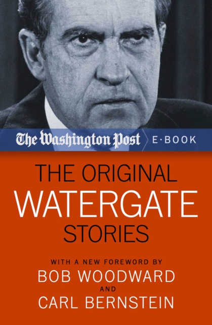 E-kniha Original Watergate Stories The Washington Post