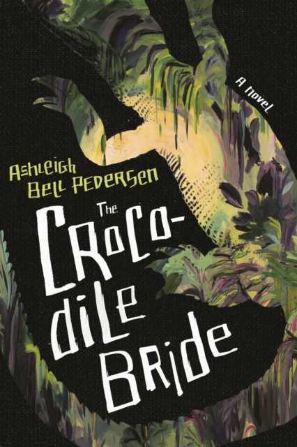 E-knjiga Crocodile Bride Ashleigh Bell Pedersen