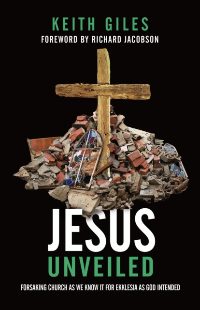 E-Book Jesus Unveiled Keith Giles