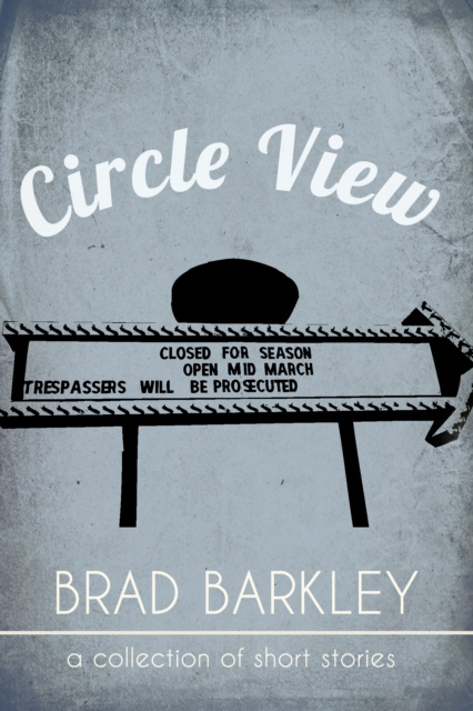 E-knjiga Circle View Brad Barkley