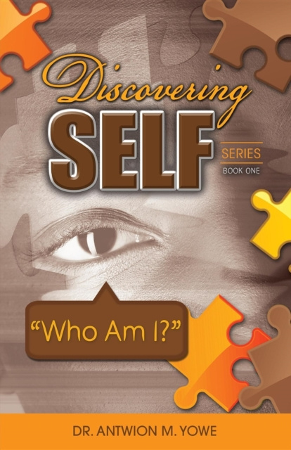 E-knjiga Discovering Self Series Antwion M. Yowe