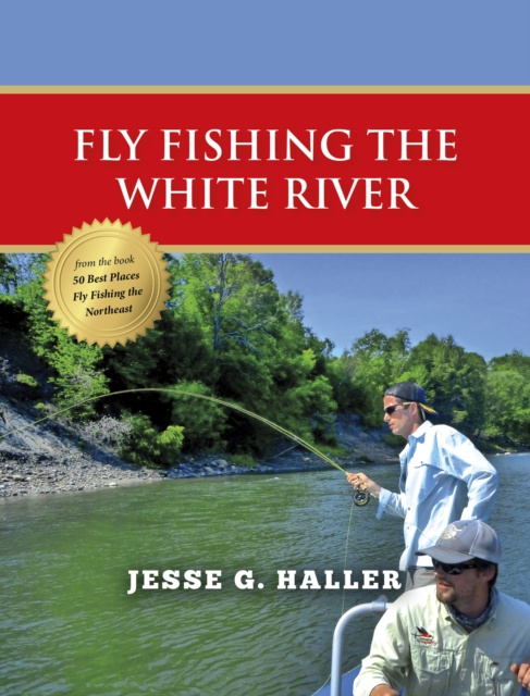 E-kniha Fly Fishing the White River Jesse G. Haller