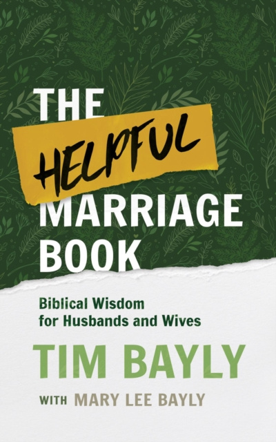 E-kniha Helpful Marriage Book Tim Bayly
