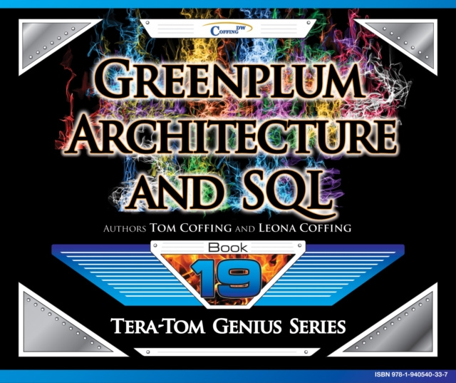 E-Book Greenplum - Architecture and SQL Tom Coffing