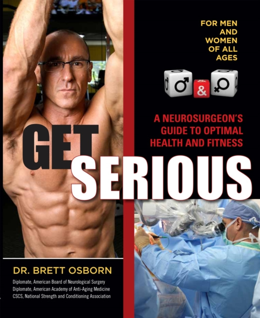 E-knjiga Get Serious Dr. Brett Osborn
