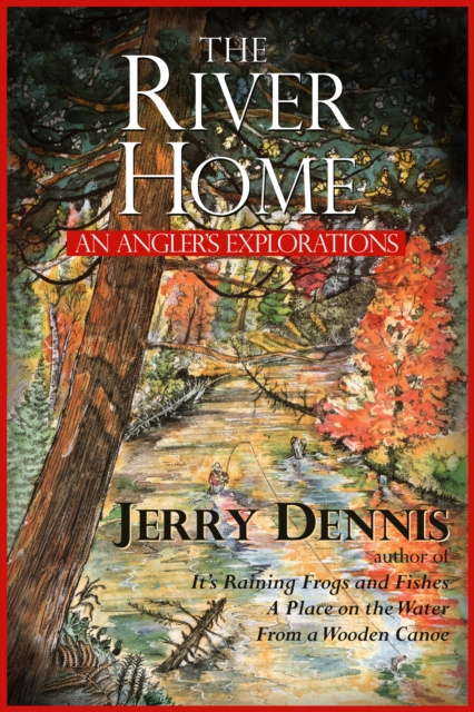 E-book River Home Jerry Dennis