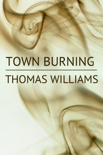 E-knjiga Town Burning Thomas Williams