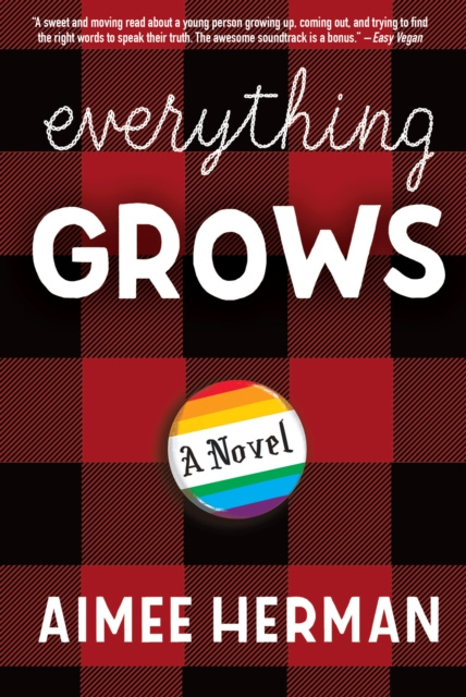E-book Everything Grows Aimee Herman