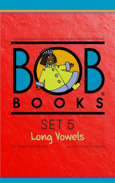 E-kniha Bob Books Set 5: Long Vowels Bobby Lynn Maslen