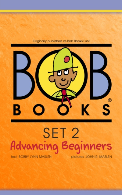 E-kniha Bob Books Set 2: Advancing Beginners Bobby Lynn Maslen