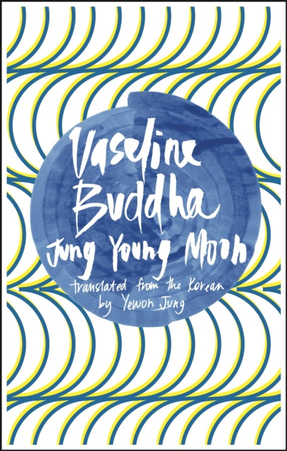 E-knjiga Vaseline Buddha Jung Young Moon