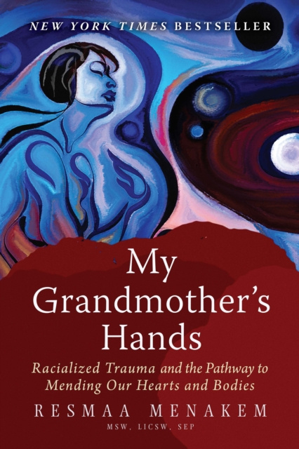 E-kniha My Grandmother's Hands Resmaa Menakem