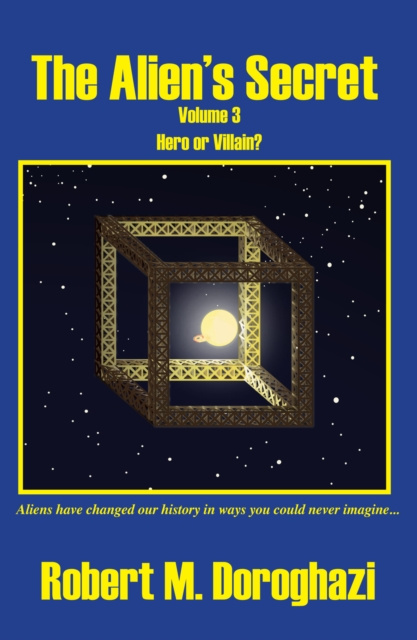 E-knjiga Alien's Secret Volume 3 Robert M. Doroghazi