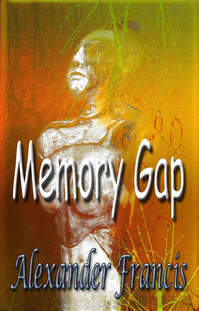 E-knjiga Memory Gap Alexander Francis