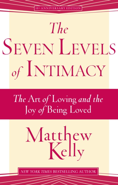 E-kniha Seven Levels of Intimacy Matthew Kelly