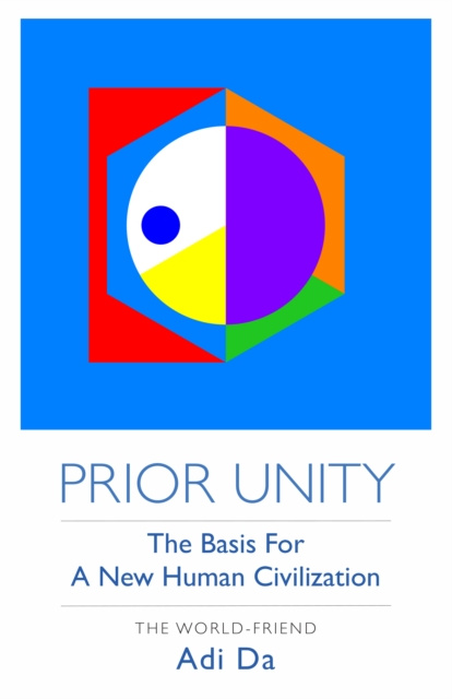 E-knjiga Prior Unity The World-Friend Adi Da