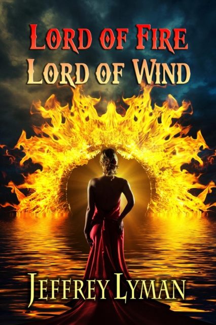 E-kniha Lord of Fire, Lord of Wind Jeffrey Lyman