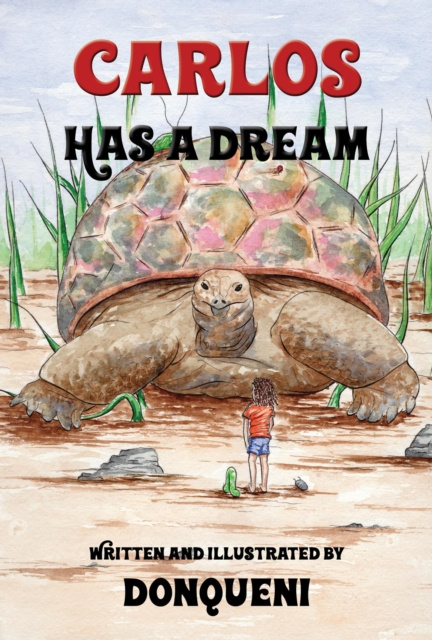 E-book Carlos Has a Dream Donqueni