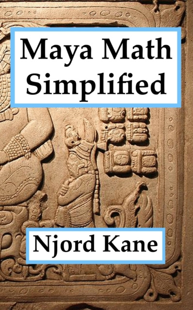 E-book Maya Math Simplified Njord Kane