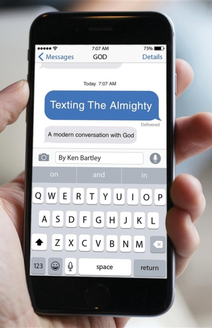 E-knjiga Texting the Almighty Ken Bartley