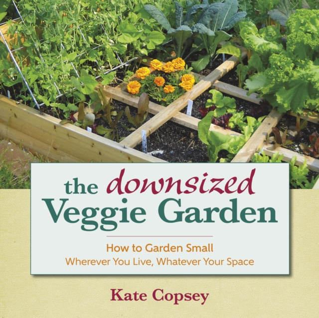 E-knjiga Downsized Veggie Garden Kate Copsey