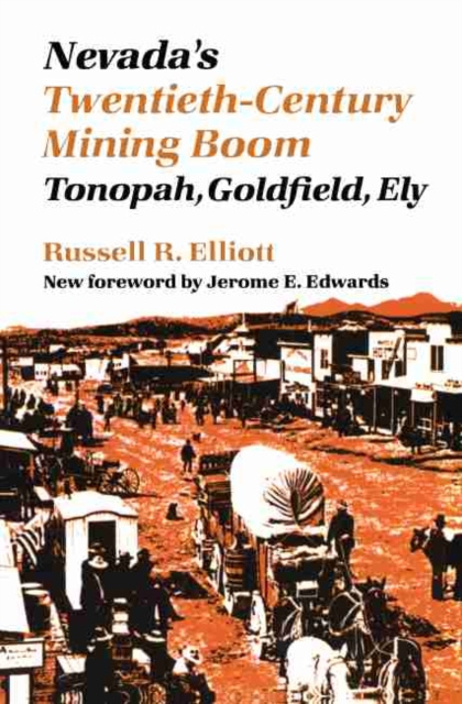 E-kniha Nevada's Twentieth-Century Mining Boom Russell R. Elliott