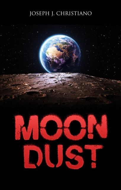 E-knjiga Moon Dust Joseph J. Christiano