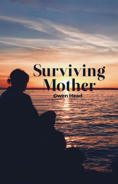 E-book Surviving Mother Gwen Head