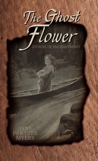 E-book Ghost Flower Jane Pentzer Myers