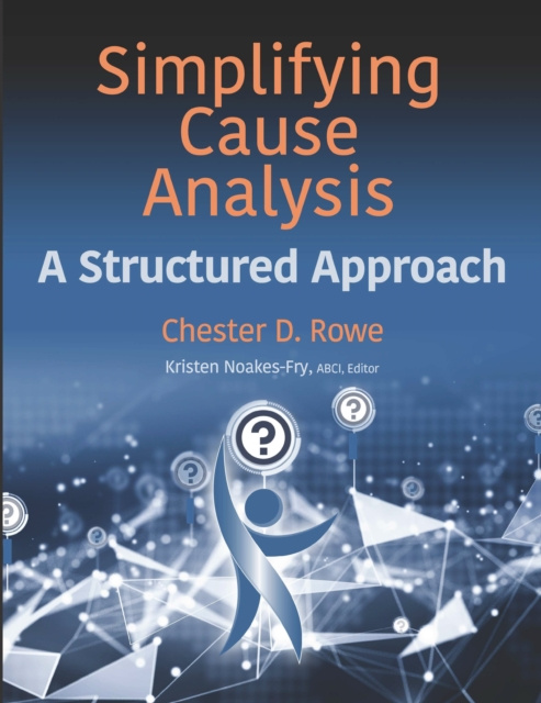 E-book Simplifying Cause Analysis Chester D. Rowe