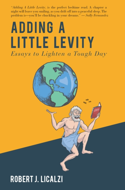 E-knjiga Adding a Little Levity Robert J. Licalzi