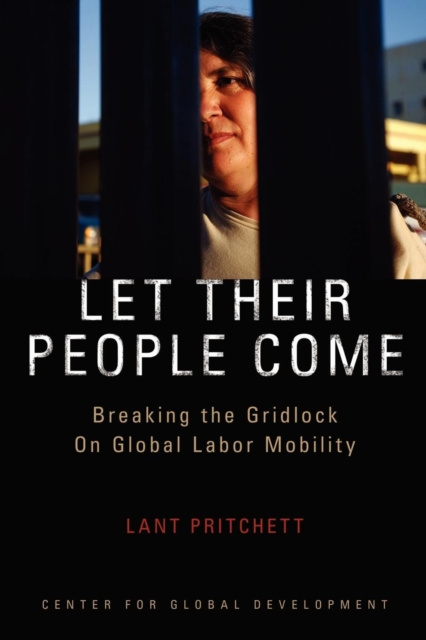 Livre numérique Let Their People Come Lant Pritchett