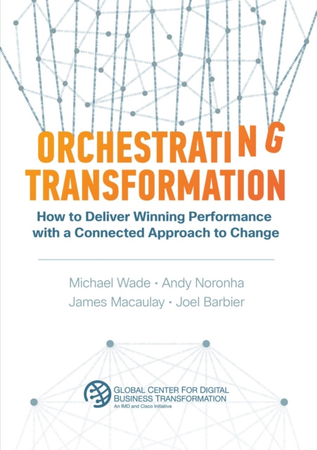 E-book Orchestrating Transformation Michael Wade