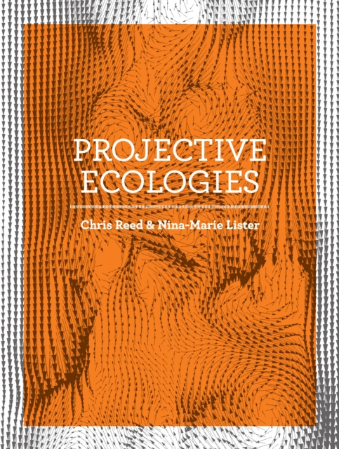 E-kniha Projective Ecologies Chris Reed