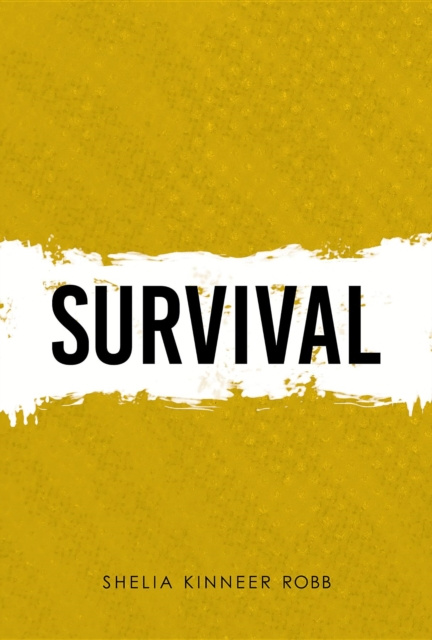 E-knjiga SURVIVAL Shelia Kinneer Robb