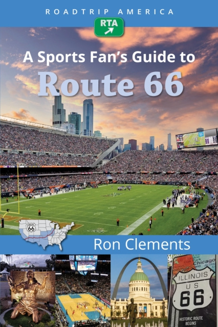 E-kniha RoadTrip America A Sports Fan's Guide to Route 66 Ron Clements