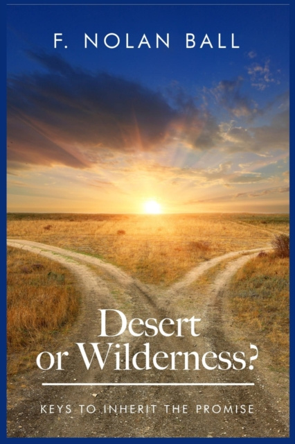 E-Book Desert or Wilderness Floyd Nolan Ball