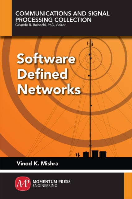 E-knjiga Software Defined Networks Vinod K. Mishra