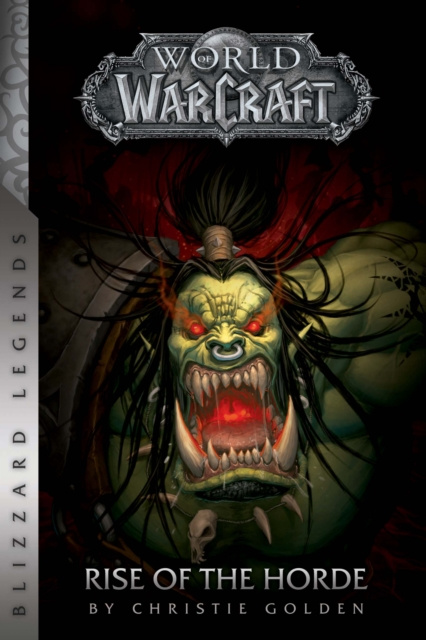 E-Book World of Warcraft: Rise of the Horde Christie Golden