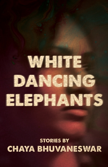 E-book White Dancing Elephants Chaya Bhuvaneswar