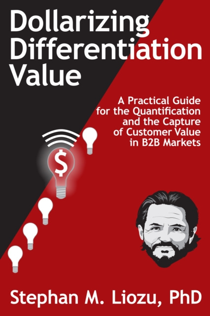 E-Book Dollarizing Differentiation Value Stephan M. Liozu
