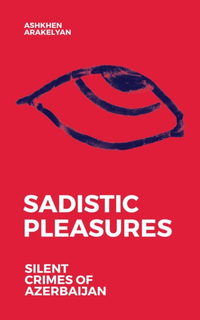 E-book Sadistic Pleasures Ashkhen Arakelyan