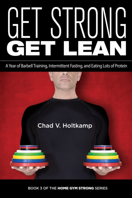 E-knjiga Get Strong Get Lean Chad V. Holtkamp