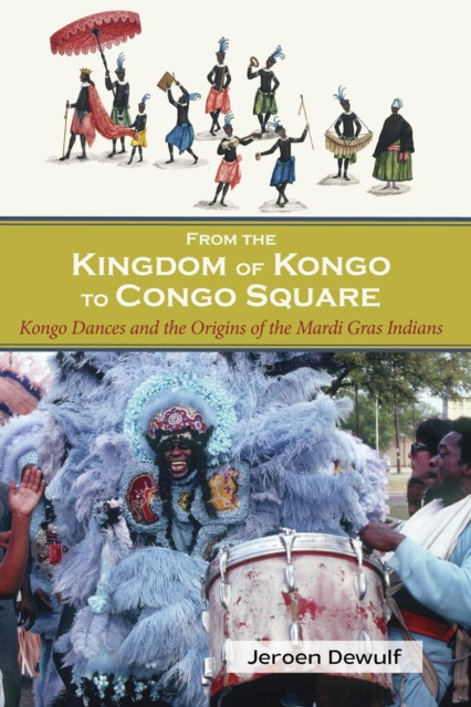 E-knjiga From the Kingdom of Kongo to Congo Square Jeroen Dewulf