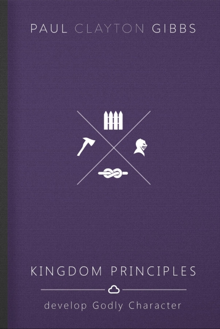 E-knjiga Kingdom Principles Paul Clayton Gibbs