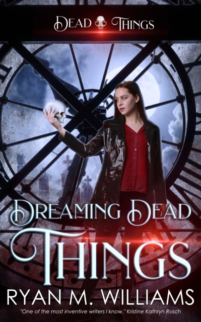 E-knjiga Dreaming Dead Things Ryan M. Williams