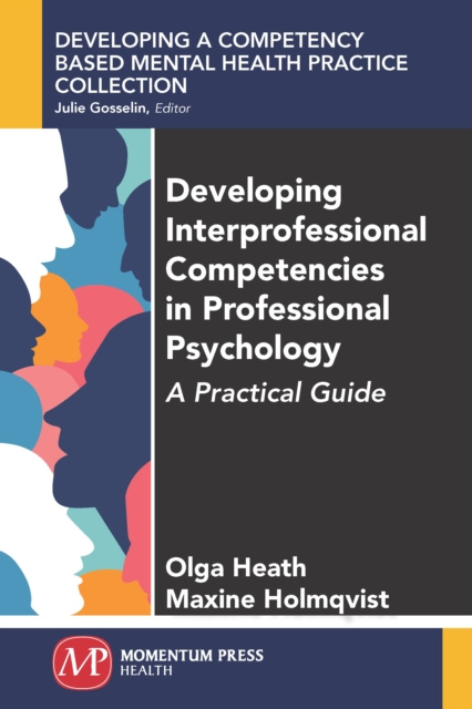E-knjiga Developing Interprofessional Competencies in Professional Psychology Olga Heath