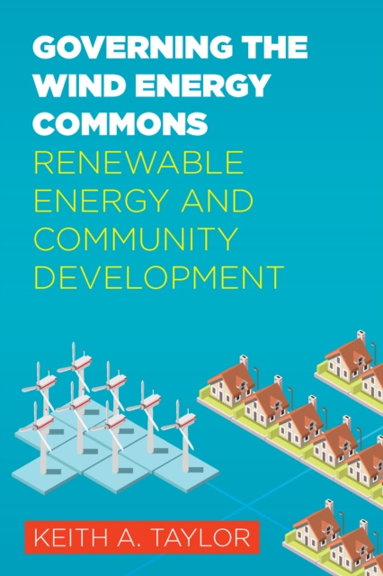 E-Book Governing the Wind Energy Commons Taylor Keith A. Taylor