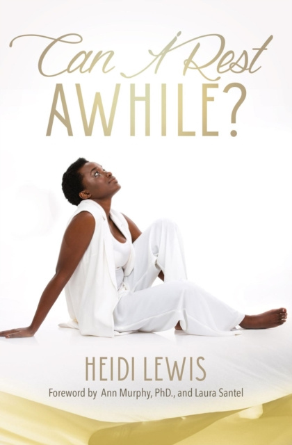 E-knjiga Can I Rest A While? Heidi Lewis-Ivey