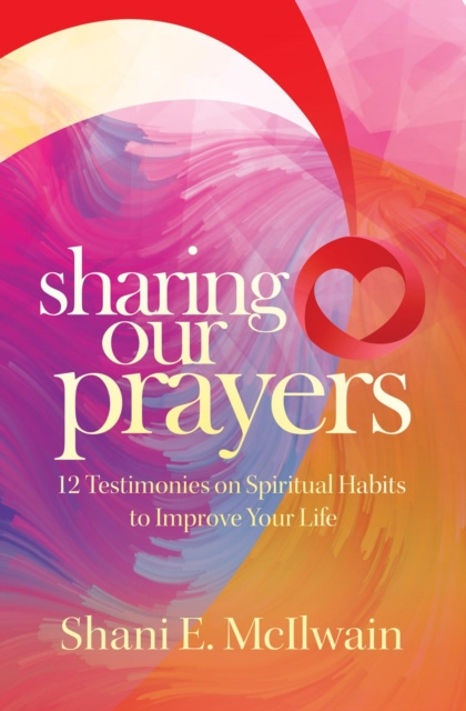 E-knjiga Sharing Our Prayers Shani E. McIlwain